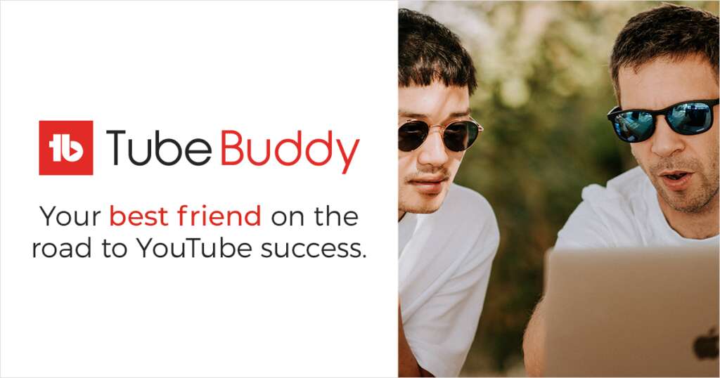 Tubebuddy: Thriving YouTubers With 10K+ Super Views 1 TubeBuddy